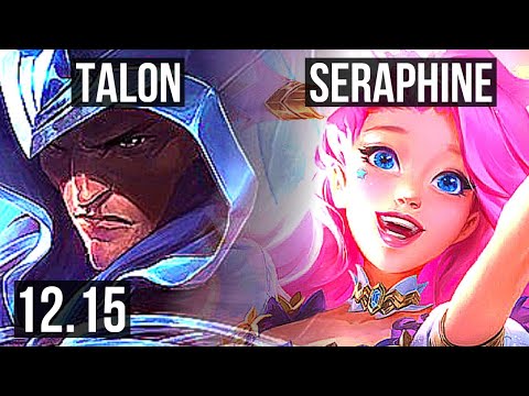 TALON vs SERAPHINE (MID) | 8/0/6, 2.2M mastery, Legendary, 400+ games | EUW Master | 12.15