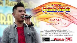 Download lagu Gerry mahesa mama live babat lamongan new pallapa mp3