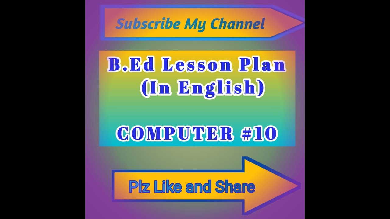 BEd lesson plan of Computer in English #10 #Components of computer