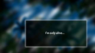 Only Alive - Jars of Clay - lyrics