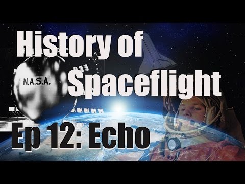 Kerbal Space Program - Ep 12: Project Echo - History of Space Travel