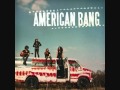 American Bang - She Don't Cry No More 