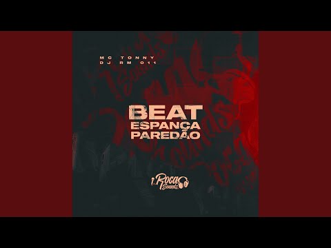 Beat Espanca Paredão