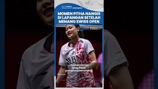 Momen Pitha Nangis di Tengah Lapangan setelah Menang Laga Swiss Open, Tak Lakukan Selebrasi