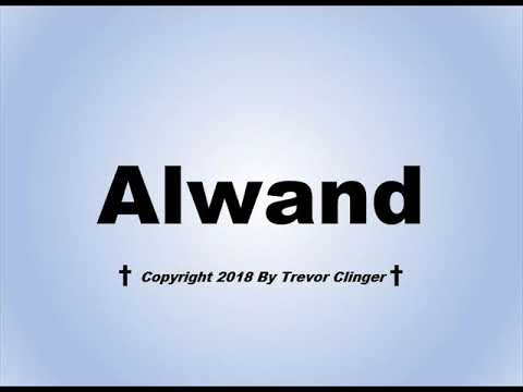 How To Pronounce Alwand (Mount)