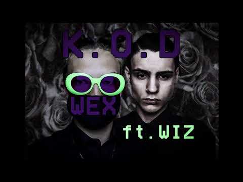 Wex ft.Wiz - K.O.D