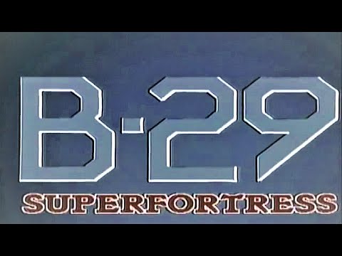 Great Planes: The Best B-29 Superfortress Documentary