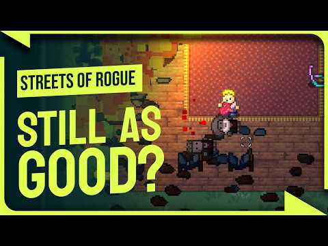 Why is this game still SO ADDICTIVE? | Streets of Rogue Review 2024