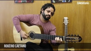 Rogério Caetano | Setup D'Addario para violão 7 cordas