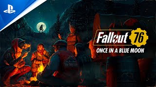 Fallout 76 - Once in a Blue Moon Launch Trailer Trailer