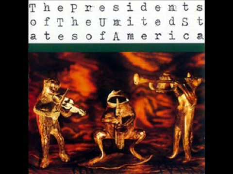 The Presidents of the USA - Naked and Famous