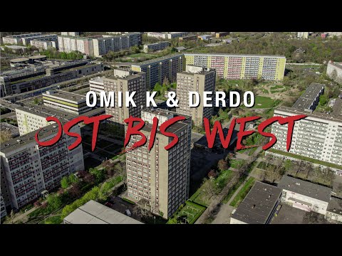 DERDO ft. OMIK K - OST BIS WEST (prod. by SNTRY)