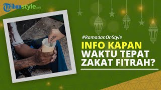 RAMADAN ON STYLE: Kapan Waktu yang Tepat untuk Bayar Zakat Fitrah?