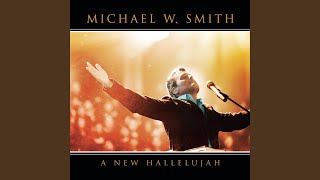 Michael W. Smith Sharing (Live)
