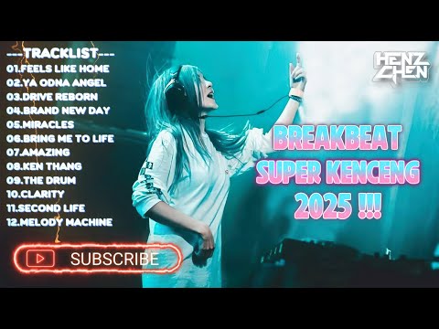 DJ BREAKBEAT BARAT SUPER KENCENG FULL MELODY 2025