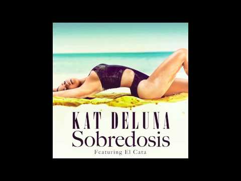 Kat Deluna - Sobredosis