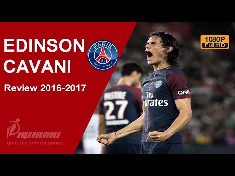 EDINSON CAVANI • Paris Saint Germain • Goals, Skills, & Assists • 2016 / 2017 • HD 1080p