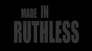 Made In Ruthless - Intro