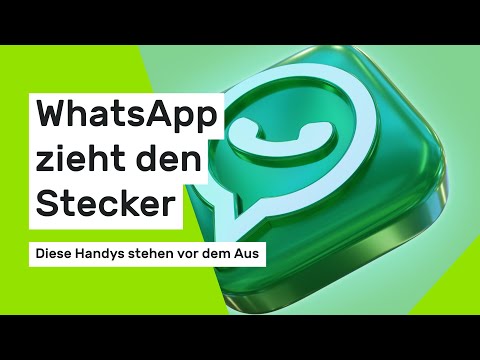 WhatsApp zieht den Stecker: Diese Handys stehen vor dem Aus