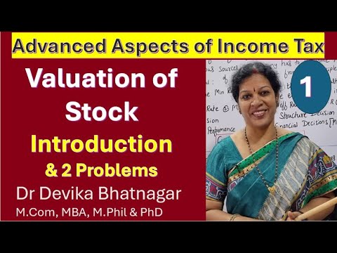 1 Valuation of Stock Introduction Along with 2 Problems from Advanced Aspects of Income Tax Subject