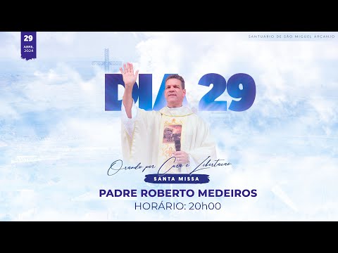 Missa Votiva a São Miguel Arcanjo - 20h - Dia 29 Abril ano 2024