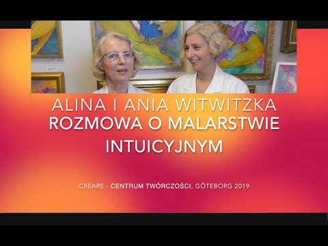 [Alina Witwitzka] Alina Witwitzka. O Malarsttwie Intuicyjnym. Alina i Ania Witwitzka