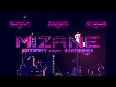 STORMY feat. Inkonnu - MIZANE (Prod. Mobench x Neyl)