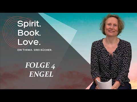 Engel | Spirit.Book.Love: Folge 4 | Spirituelle Buchtipps & Buchempfehlungen