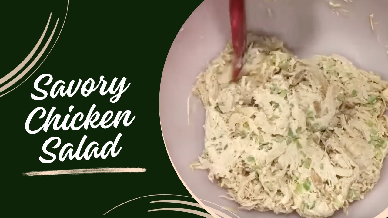 Savory Chicken Salad | Home with the Halsteads