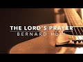 The Lord's Prayer - Bernard Hull