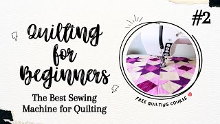 How to Find the Best Sewing Machine for Quilting - Quilting