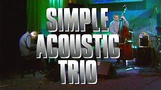 Simple Acoustic Trio - XXXI Jazz nad Odrą - Retro TVP Wrocław