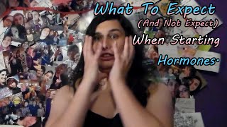 What To Expect (and Not Expect) When Starting Hormones