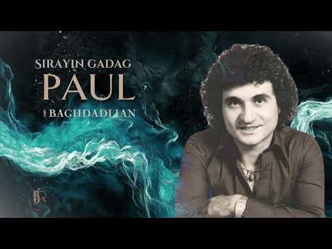 PAUL BAGHDADLIAN 👑 (Sirayin Gadag) #paulbaghdadlian