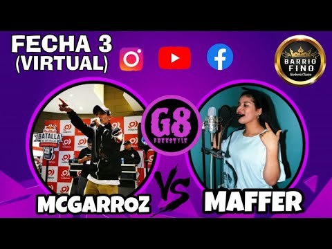 MAFFER vs MCGARROZ - 8vos - Fecha 3 - G8 Freestyle