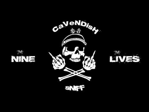 Cavendish Sniff - Nine Lives