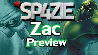 ♥ Zac - Champion Preview