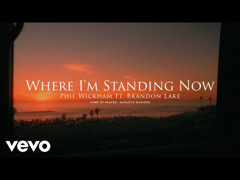 Video thumbnail for Where I’m Standing Now (Acoustic)