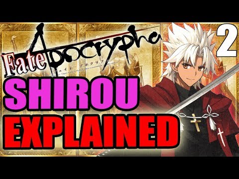 Shirou Kotomine Explained Part 2 - Fate Apocrypha | ABILITIES & PAST