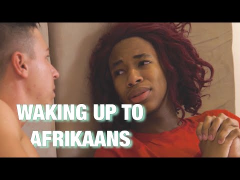 Waking Up to Afrikaans - Living with Afrikaans Ep 1