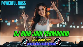 Download lagu DJ BUIH JADI PERMADANI - NOSTALGIA DULU || FULL BASS DJ REMIX || DJ TERBARU 2026 mp3