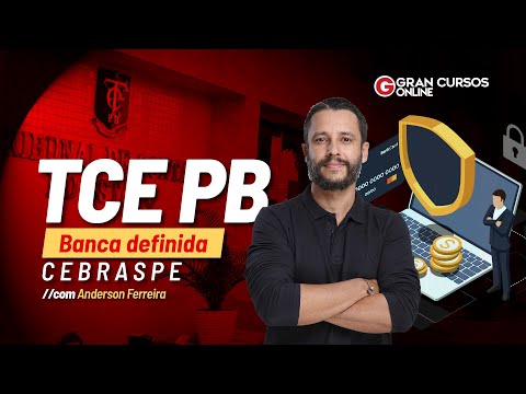 TCE PB Competition: Board defined - Cebraspe with Anderson Ferreira