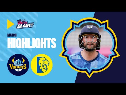 Highlights: Yorkshire Vikings vs Durham Cricket | Vitality Blast T20