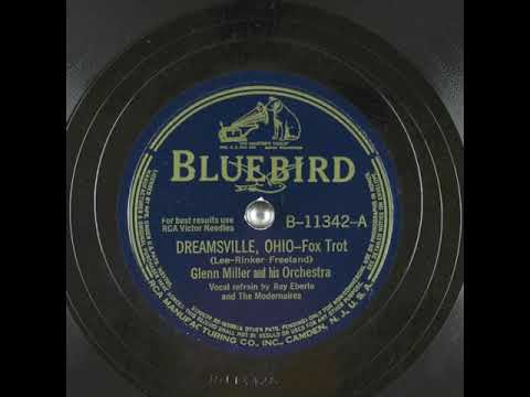 Dreamsville, Ohio (1941) - Ray Eberle and The Modernaires