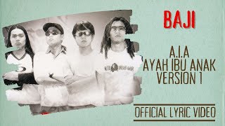 Download lagu Baji - A.I.A (Ayah Ibu Anak) Version 1 mp3 Download lagu Baji - A.I.A (Ayah Ibu Anak) Version 1 mp3