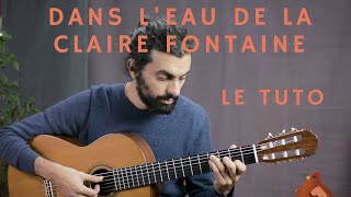 Dans l'eau de la claire fontaine : le tuto guitare