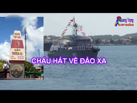 Cháu hát về đảo xa karaoke