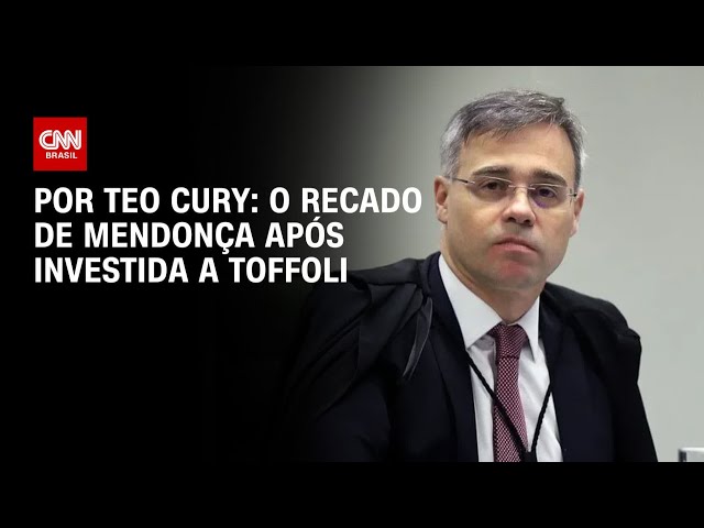 Análise: O recado de Mendonça após investida a Toffoli | LIVE CNN