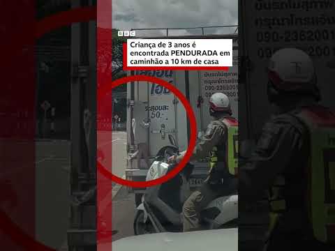 Criança de 3 anos é encontrada pendurada em caminhão