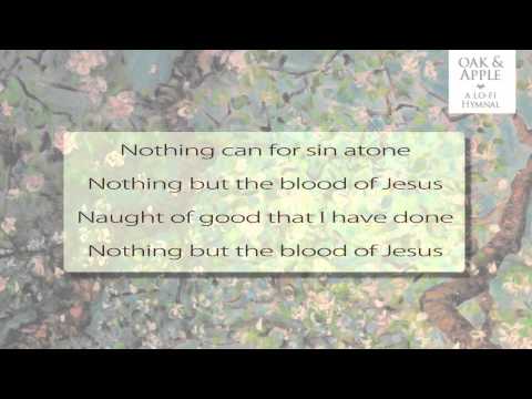 Nothing But The Blood - Lyric Video - Wilder Adkins